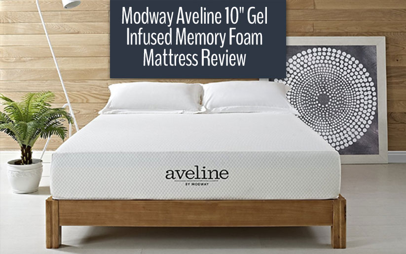 Modway Aveline 10″ Gel Memory Foam Mattress Review
