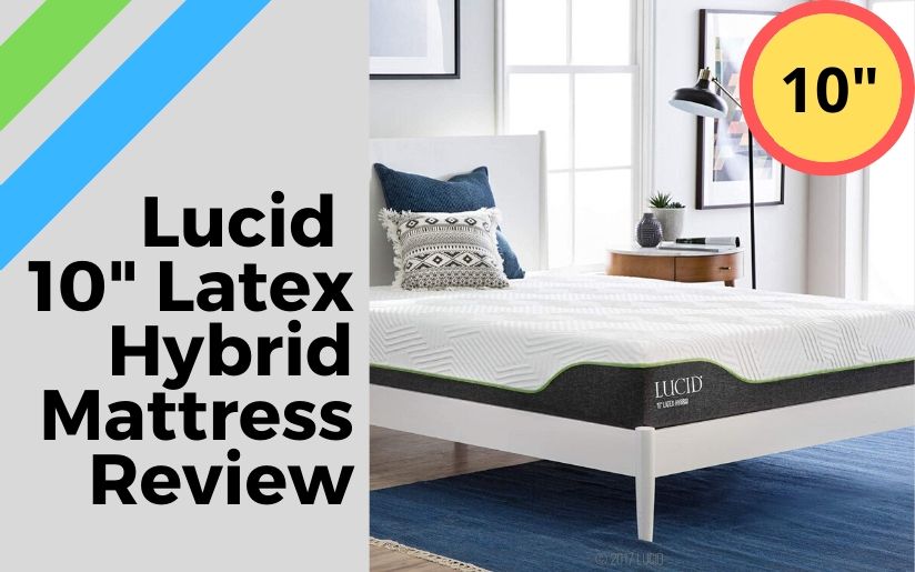 Lucid 10 Inch Latex Hybrid Mattress Review