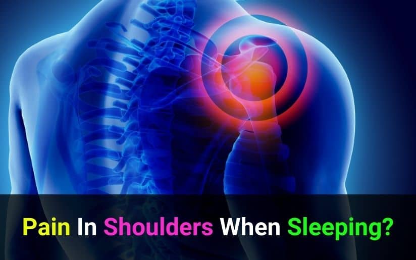 Shoulder Pain When Sleeping